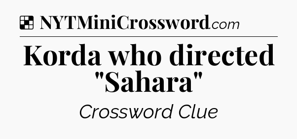 Solution: Korda who directed 