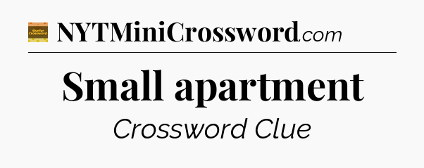 Small apartment - Eugene Sheffer Crossword