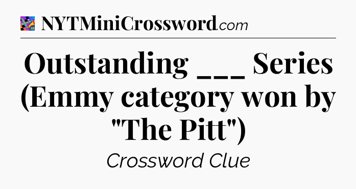 Outstanding ___ Series (Emmy category won by 