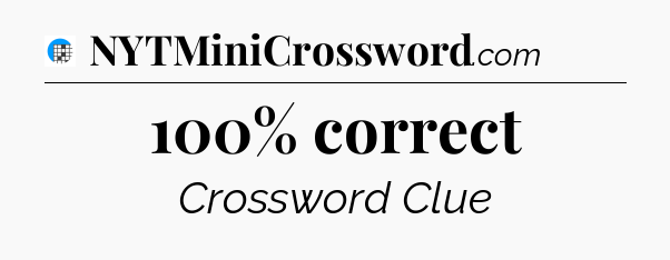 100% correct Crossword Clue