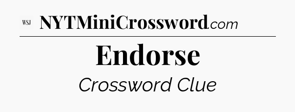 Endorse - WSJ Crossword