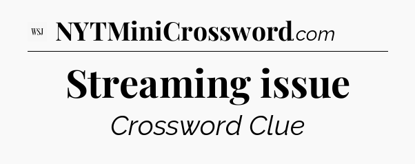 Streaming issue - WSJ Crossword