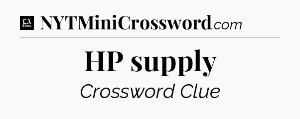 HP supply - LA Times Crossword