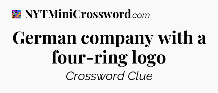 German company with a four-ring logo Crossword Clue