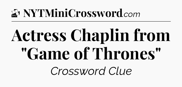 Actress Chaplin from 