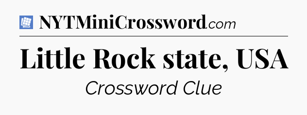 Little Rock state, USA Puzzle Page Crossword Clue