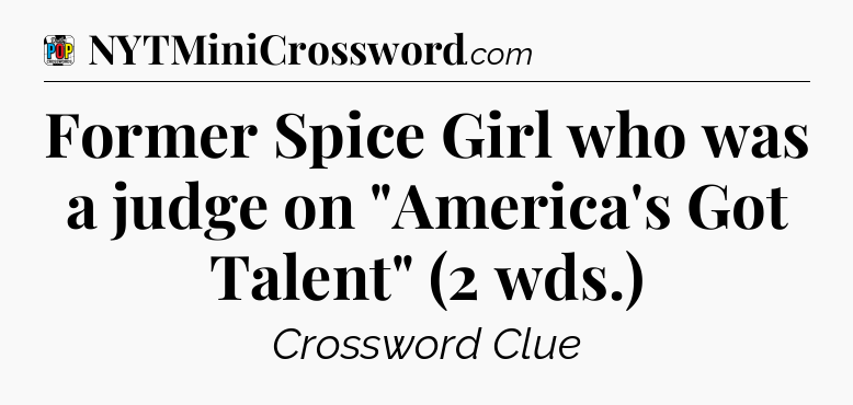 Former Spice Girl who was a judge on 