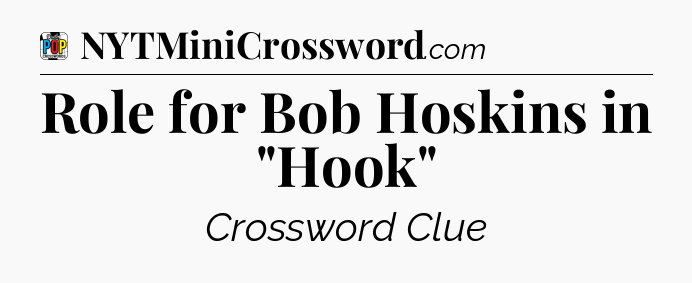 Role for Bob Hoskins in 