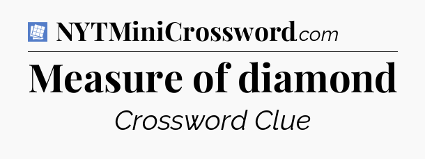 Measure of diamond Puzzle Page Crossword Clue