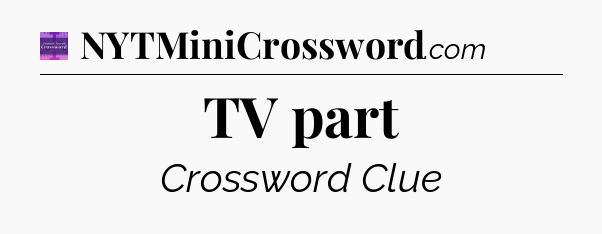 TV part - Thomas Joseph Crossword