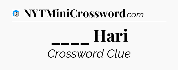 ____ Hari Crossword Clue