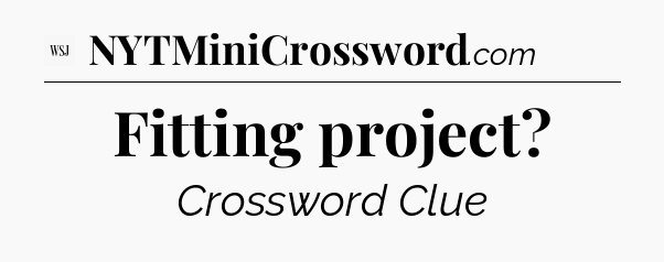 Fitting project - WSJ Crossword