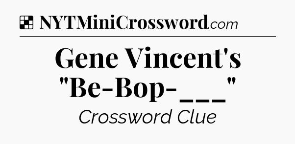 Solution: Gene Vincent's 
