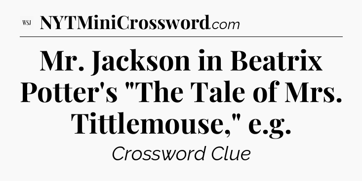 Mr. Jackson in Beatrix Potter's 