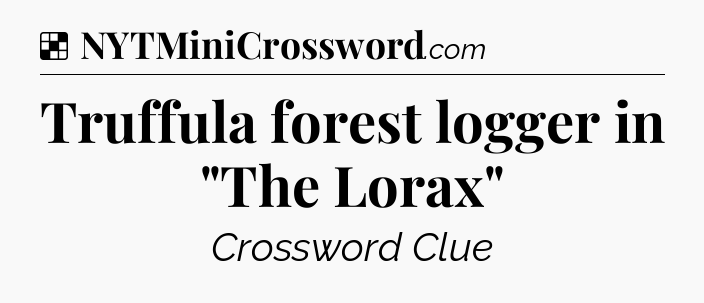 Solution: Truffula forest logger in 