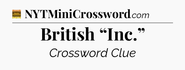 British “Inc.” crossword clue Eugene Sheffer