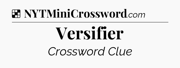 Solution: Versifier - NYT Crossword