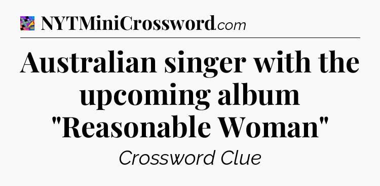 Australian singer with the upcoming album 