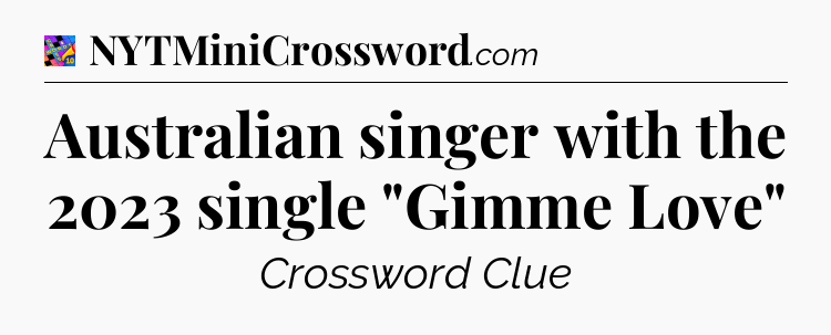 Australian singer with the 2023 single 