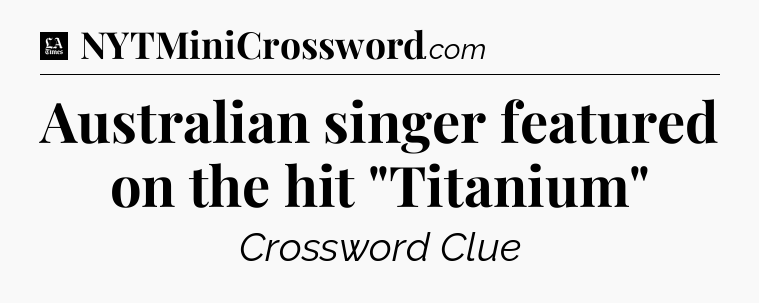 Australian singer featured on the hit 