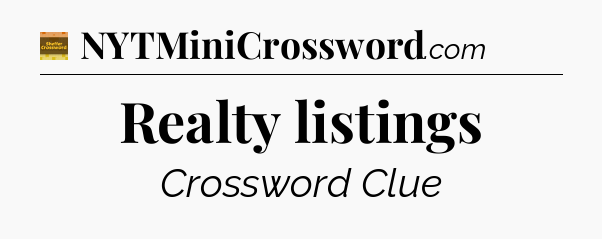 Realty listings - Eugene Sheffer Crossword