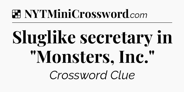 Solution: Sluglike secretary in 