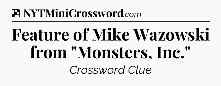 Solution: Feature of Mike Wazowski from 