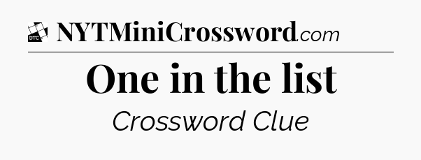 One in the list - Daily Themed Classic Crossword