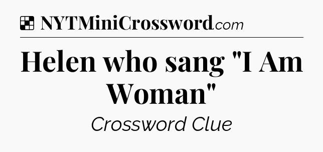 Solution: Helen who sang 