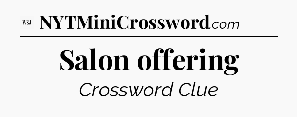 Salon offering - WSJ Crossword