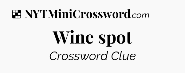 Solution: Wine spot - NYT Crossword