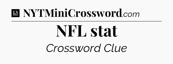 NFL stat - LA Times Crossword