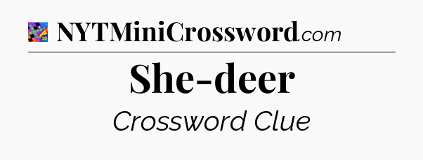 She-deer Crossword Clue
