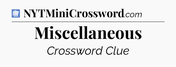 Miscellaneous Puzzle Page Crossword Clue