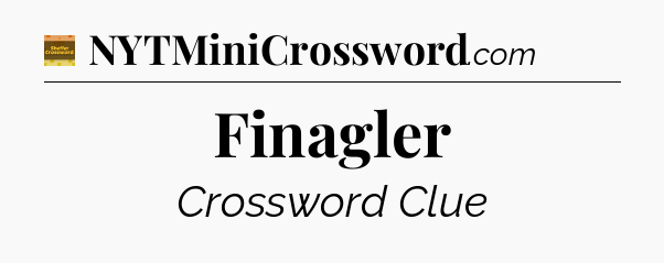 Finagler crossword clue Eugene Sheffer