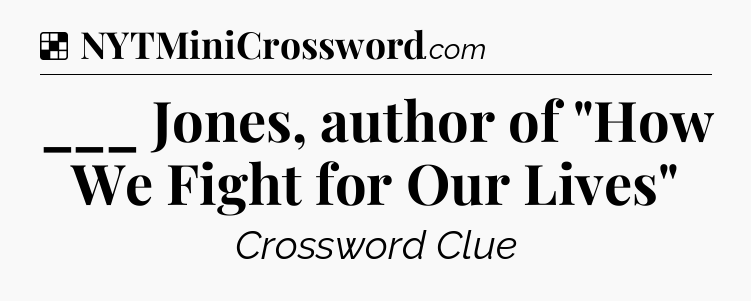 Solution: ___ Jones, author of 