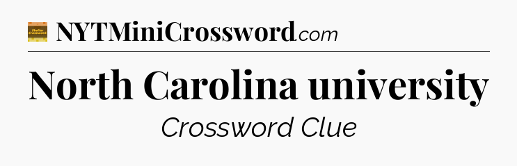 North Carolina university crossword clue Eugene Sheffer