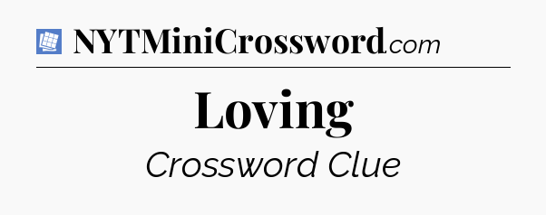 Loving Puzzle Page Crossword Clue