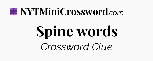 Spine words - Thomas Joseph Crossword