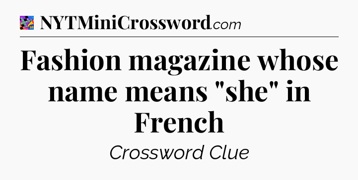 Fashion magazine whose name means 