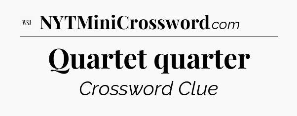 Quartet quarter - WSJ Crossword