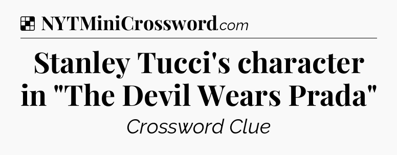 Solution: Stanley Tucci's character in 