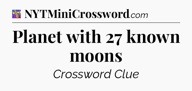 Planet with 27 known moons Codycross