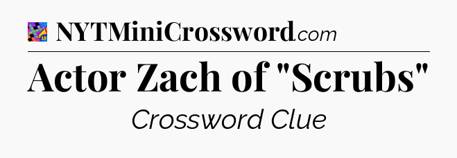 Actor Zach of 