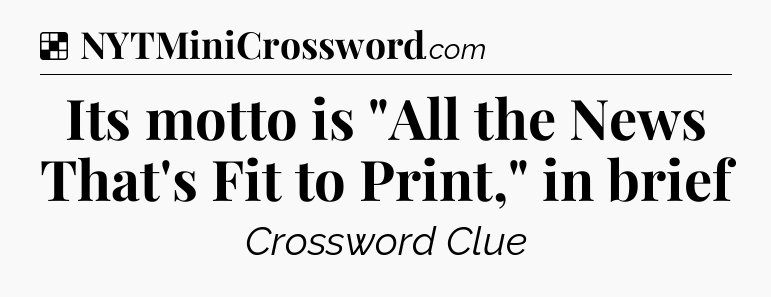 Solution: Its motto is 