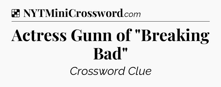 Solution: Actress Gunn of 