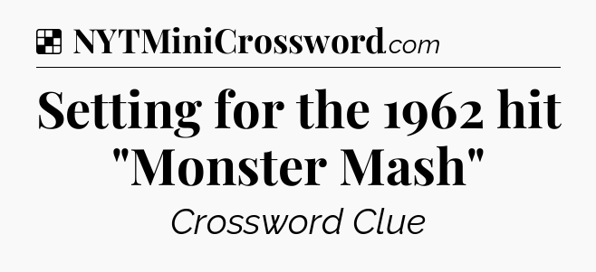 Solution: Setting for the 1962 hit 