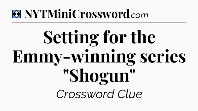 Solution: Setting for the Emmy-winning series 