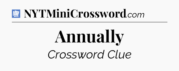 Annually Puzzle Page Crossword Clue
