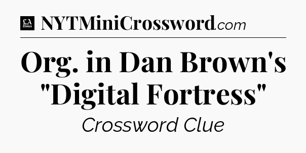 Org. in Dan Brown's 